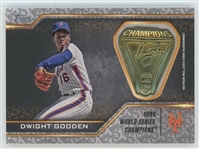Dwight Gooden 2021 Topps Commemorative World Series Ring Relic Card #16/70